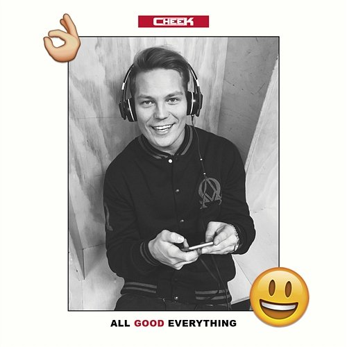 All Good Everything Cheek