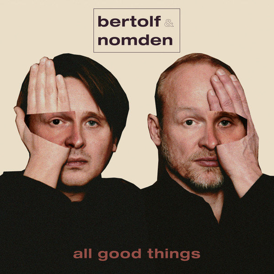 All Good Things, płyta winylowa Bertolf & Nomden