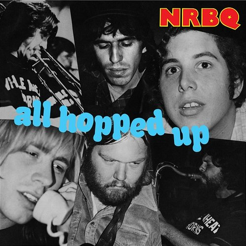 All Hopped Up NRBQ