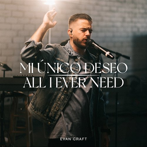 All I Ever Need Evan Craft