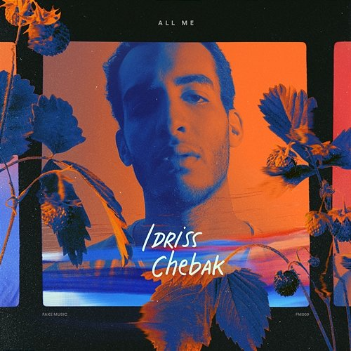 All Me Idriss Chebak