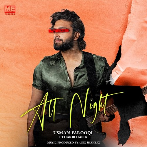All Night Usman Farooqi & Alex Shahbaz feat. Harib Habib