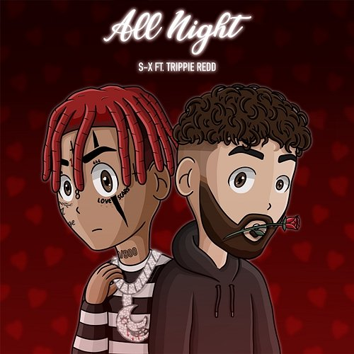 all night S-X, Trippie Redd