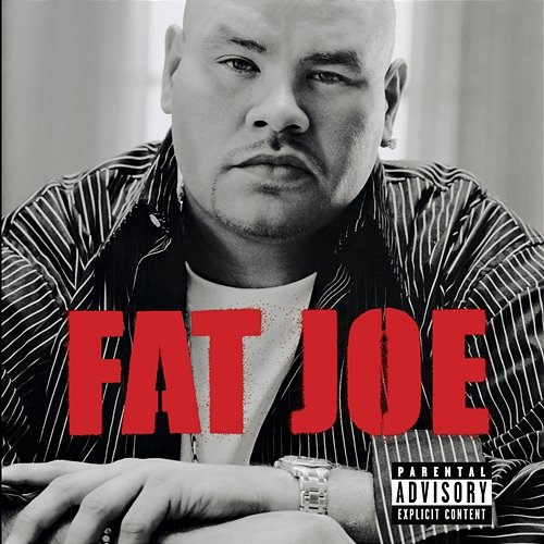 All Or Nothing Fat Joe