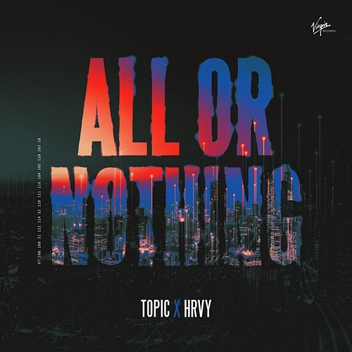 All or Nothing HRVY, Topic