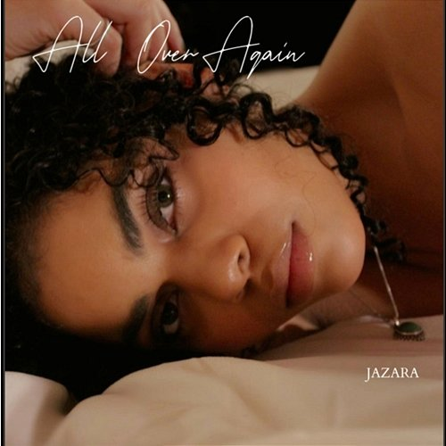 All Over Again Jazara