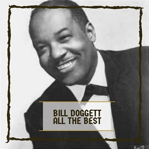 All The Best Bill Doggett