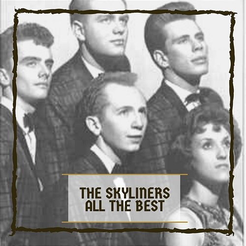All The Best The Skyliners