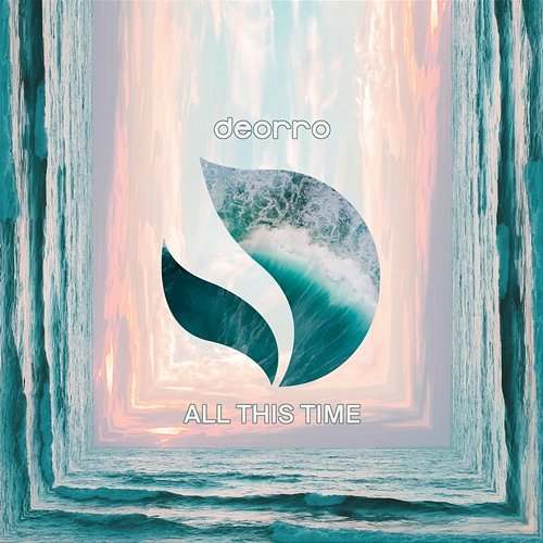 All This Time Deorro
