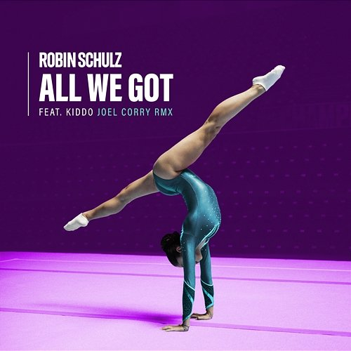 All We Got Robin Schulz feat. KIDDO