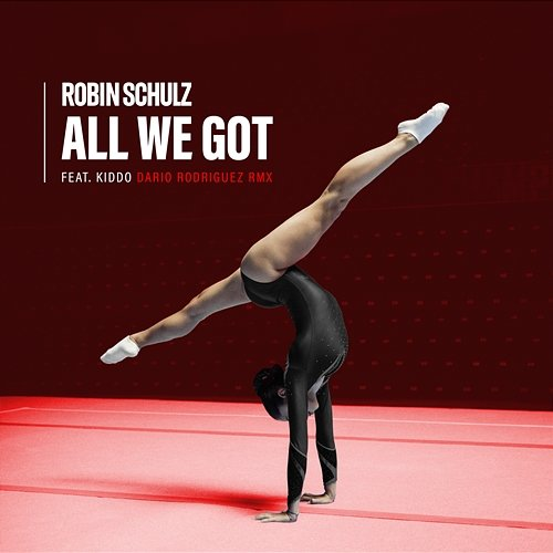 All We Got Robin Schulz feat. KIDDO