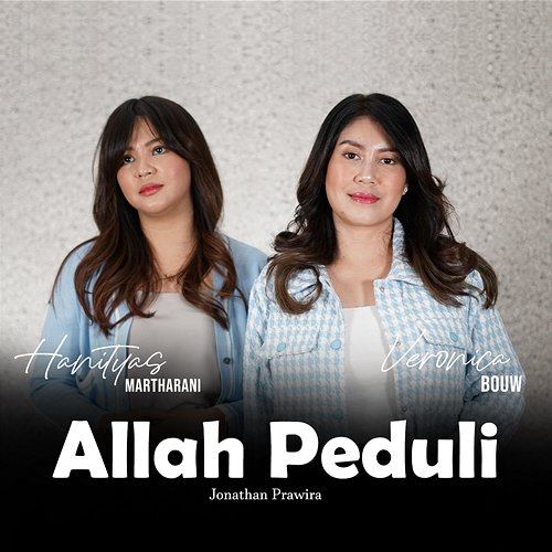 Allah Peduli Veronica Bouw & Jonathan Prawira, Hanityas Martharani