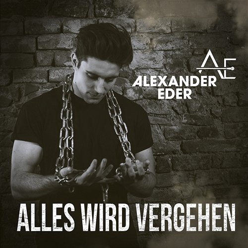 Alles wird vergehen Alexander Eder