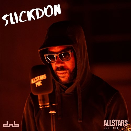 Allstars Mic Slick Don & Dutta feat. DnB Allstars
