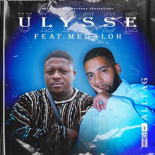 Alltag Ulysse feat. Megaloh