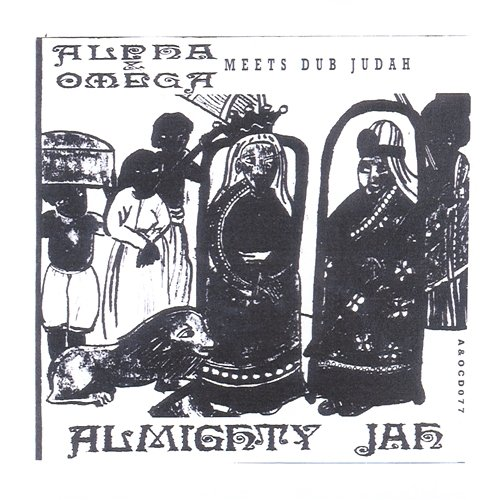 Almighty Jah Alpha & Omega