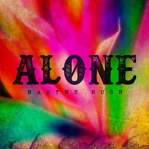 Alone Nadyne Rush