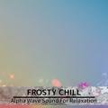 Alpha Wave Sound for Relaxation Frosty Chill