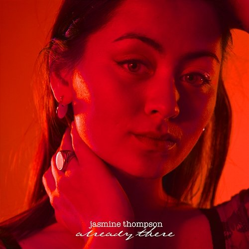 already there Jasmine Thompson