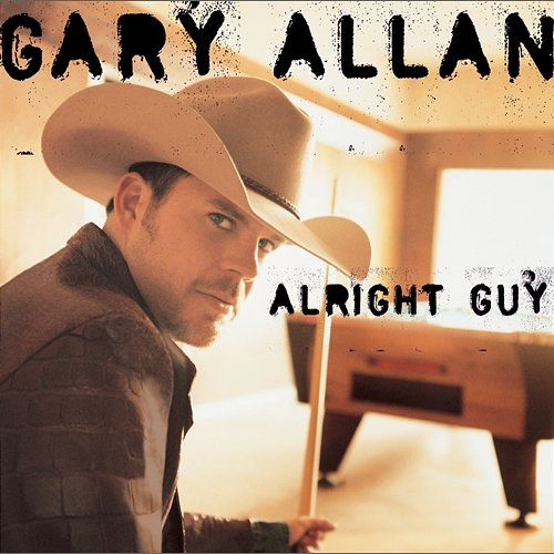 Alright Guy Gary Allan