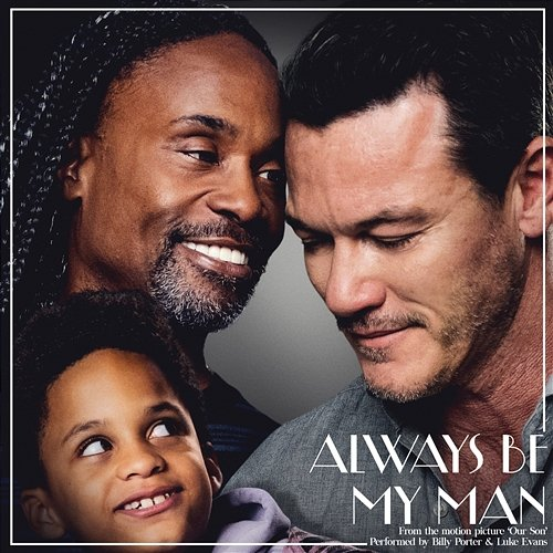 Always Be My Man Billy Porter, Luke Evans