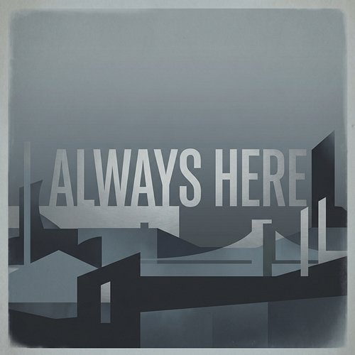 Always Here Lawrence Clay