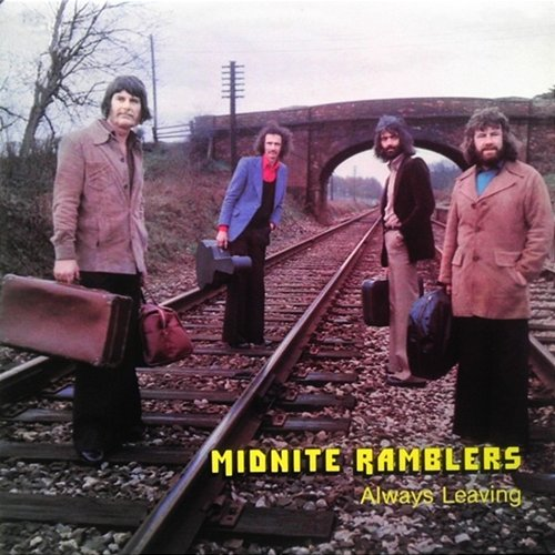 Always Leaving Midnite Ramblers