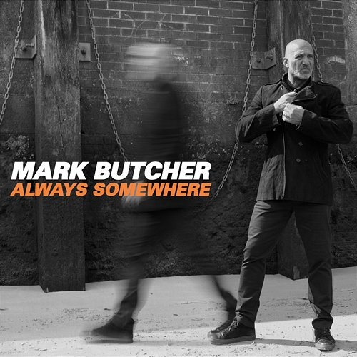Always Somewhere Mark Butcher