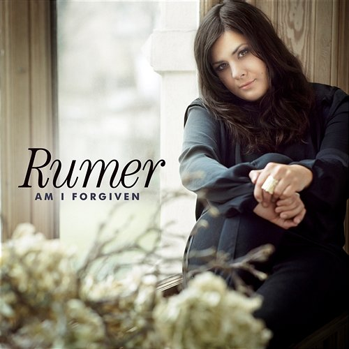 Am I Forgiven? Rumer