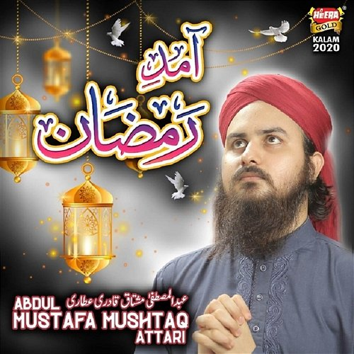Amad E Ramzan Abdul Mustafa Mushtaq Attari