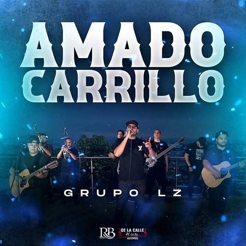 Amado Carrillo Grupo LZ