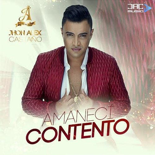 Amanecí Contento Jhon Alex Castaño