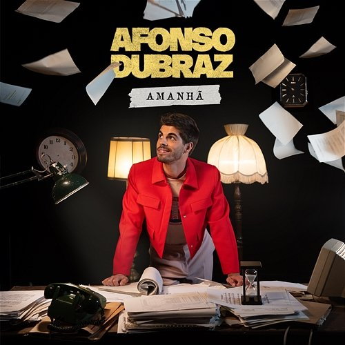 Amanhã Afonso Dubraz