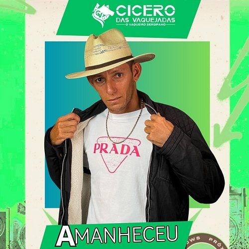 Amanheceu Cicero das Vaquejadas O Vaqueiro Sergipano