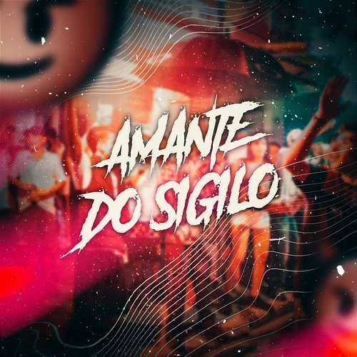 Amante Do Sigilo MC Menor do Helipa, Almir delas, DJ Guh Souza