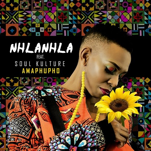Amaphupho Nhlanhla Dube feat. Soul Kulture
