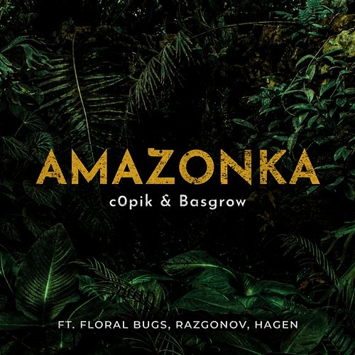 Amazonka C0pik, Basgrow