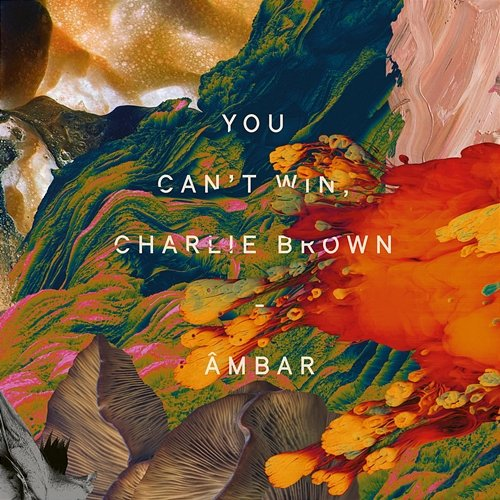 Âmbar You Can't Win, Charlie Brown
