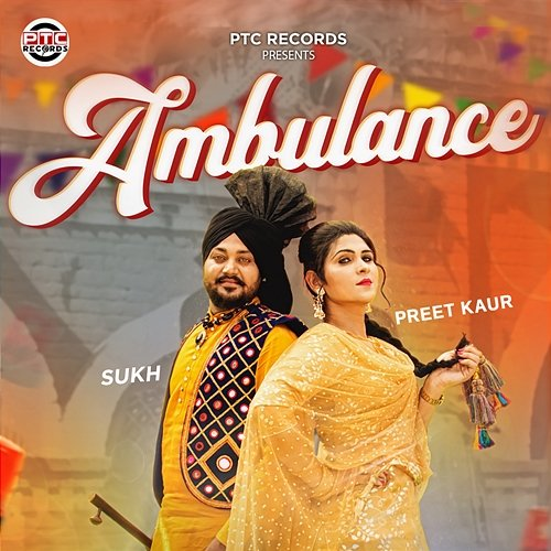 Ambulance Sukhpreet Kaur