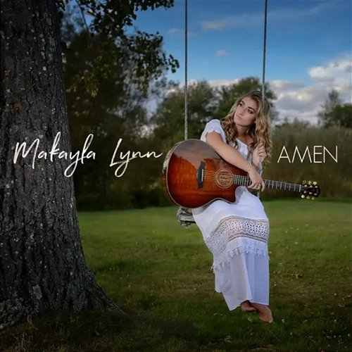 Amen Makayla Lynn