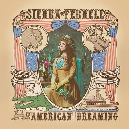 American Dreaming Sierra Ferrell