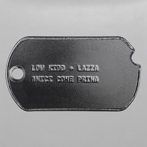 AMICI COME PRIMA 333 Mob, Lazza, Low Kidd