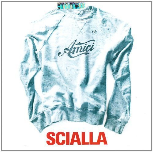 Amici - Scialla Amici