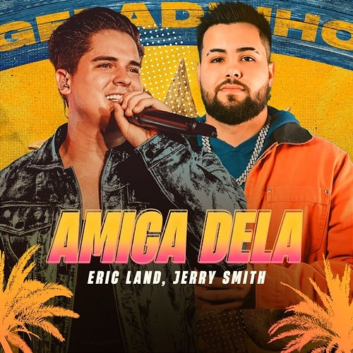 Amiga Dela Eric Land & Jerry Smith
