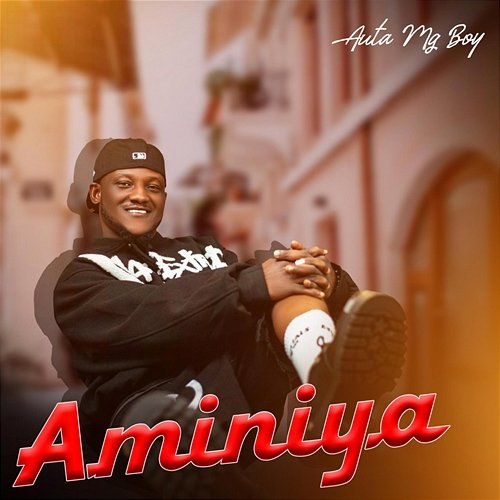 AMINIYA Auta mg boy