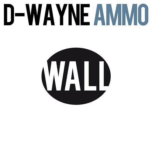AMMO D-wayne