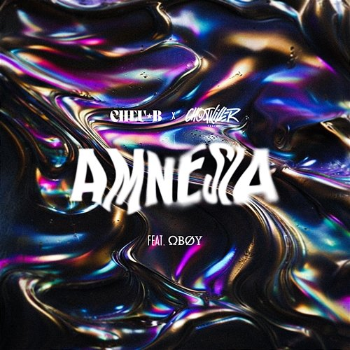 Amnesia Oboy, Ghost Killer Track, Cheu-B