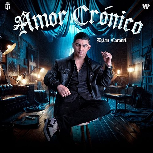 Amor Crónico Dylan Coronel