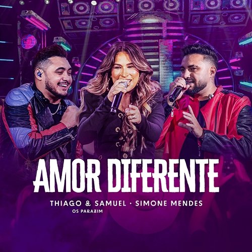 Amor Diferente Thiago e Samuel, Simone Mendes