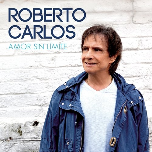 Amor Sin Límite Roberto Carlos